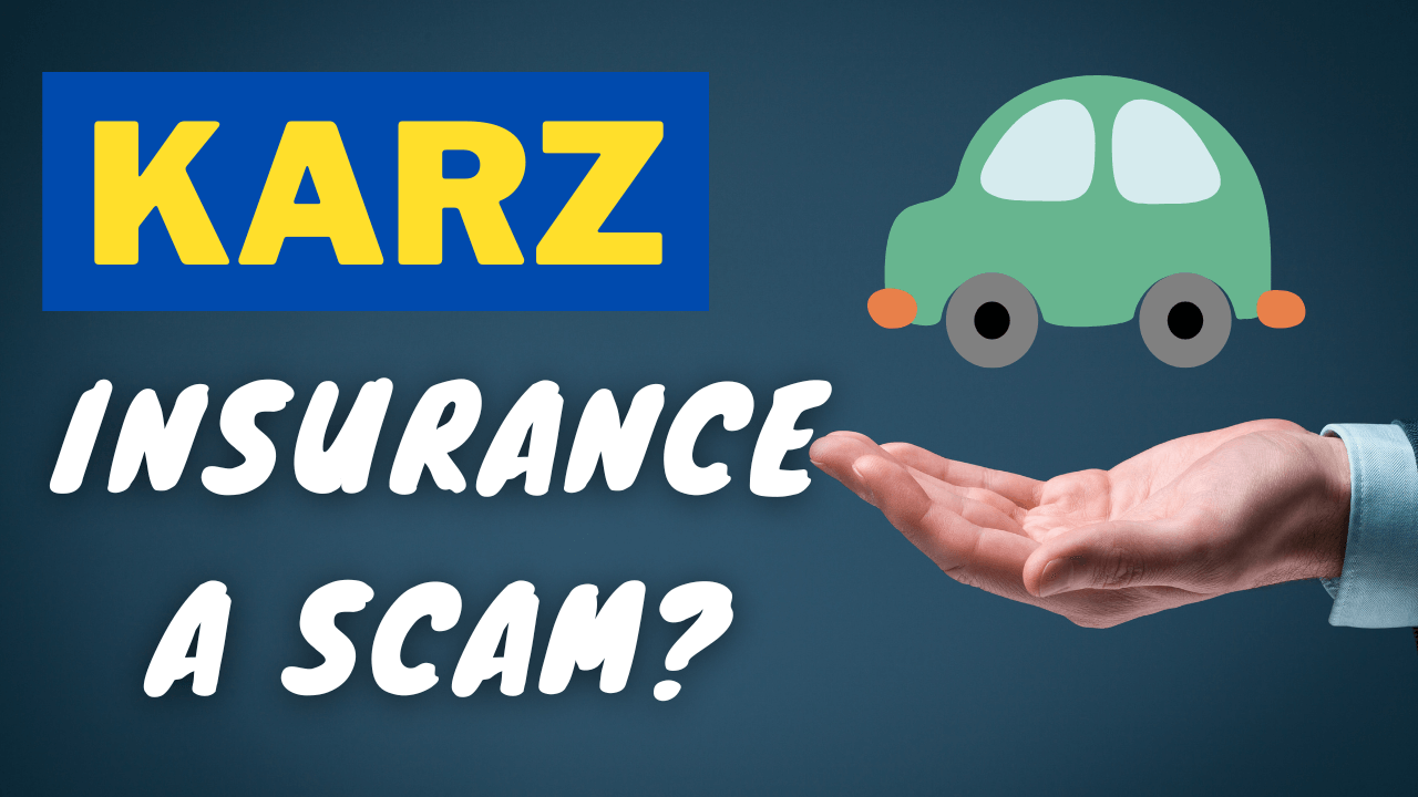 Is Karz Insurance A Scam