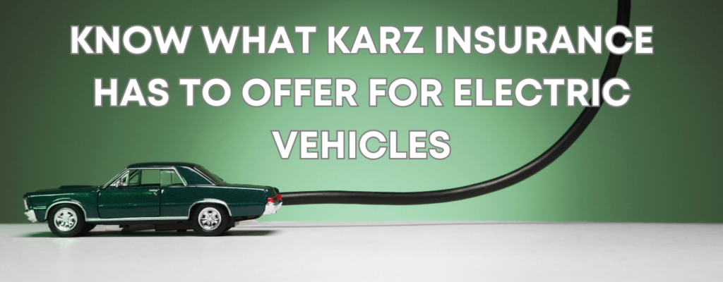 Karz Insurance For Electric Vehicles