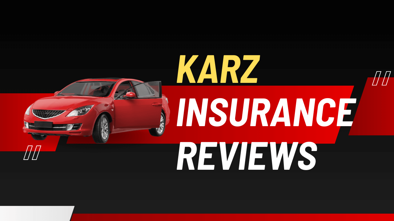 Karz Insruanse Reviews