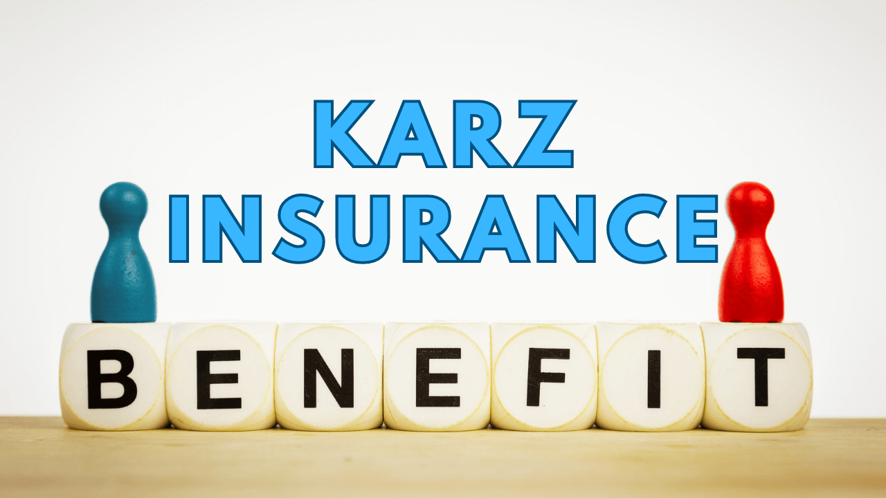 Karz Insurance Benefits